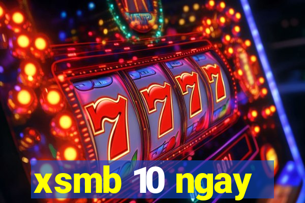 xsmb 10 ngay