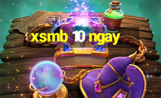 xsmb 10 ngay