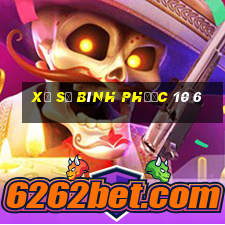 xổ số bình phước 10 6