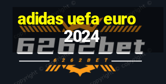 adidas uefa euro 2024