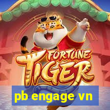 pb engage vn