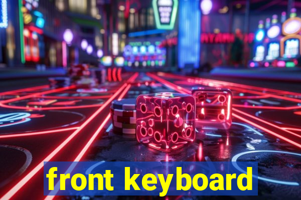 front keyboard