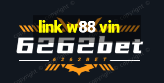 link w88 vin