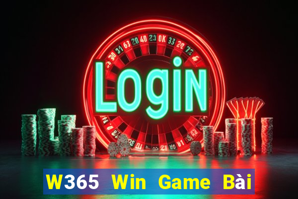 W365 Win Game Bài Sinh Tử