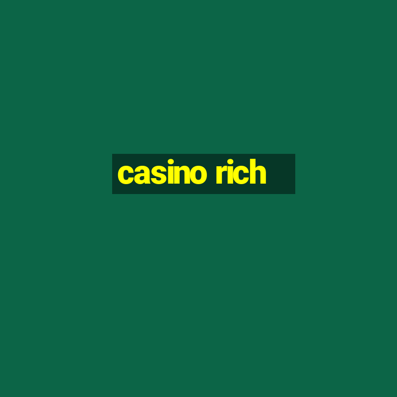 casino rich