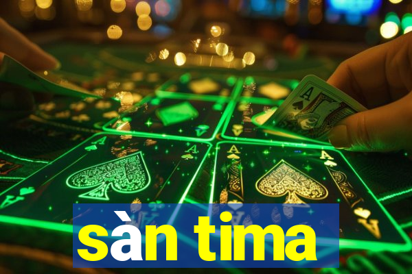 sàn tima