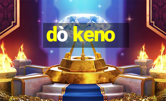 dò keno