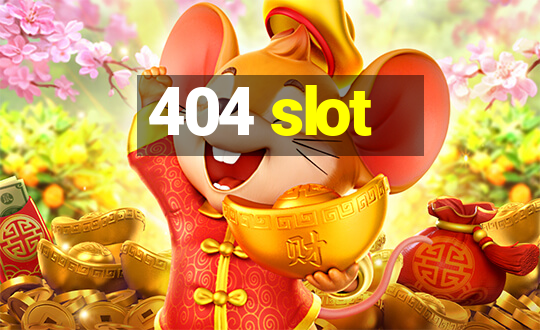 404 slot