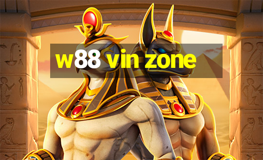 w88 vin zone