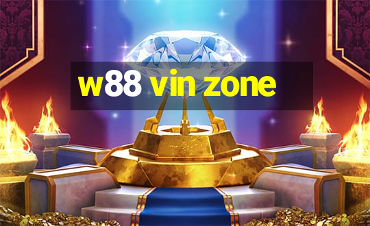 w88 vin zone