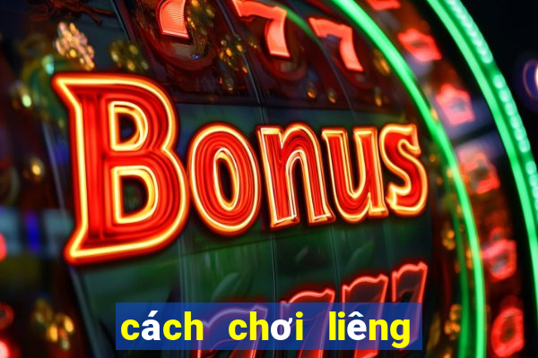 cách chơi liêng 3 cây