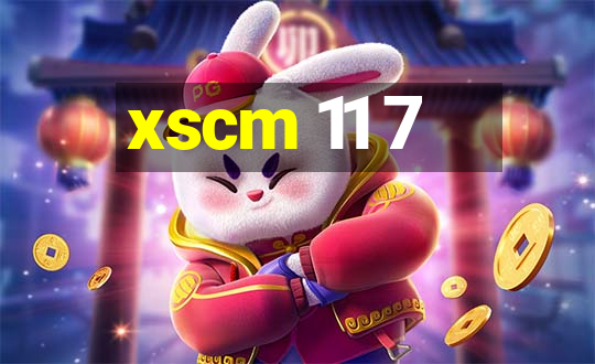 xscm 11 7