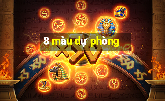 8 màu dự phòng