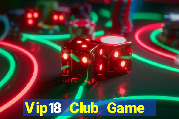 Vip18 Club Game Bài 69 Doi Thuong