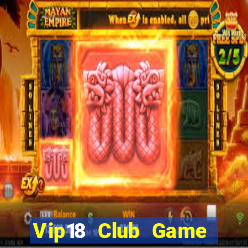 Vip18 Club Game Bài 69 Doi Thuong