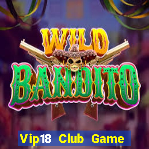 Vip18 Club Game Bài 69 Doi Thuong