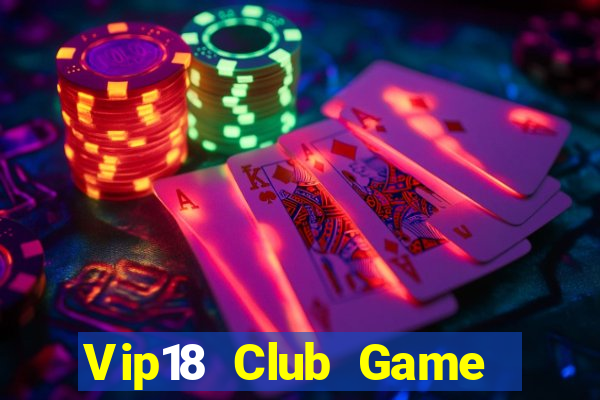 Vip18 Club Game Bài 69 Doi Thuong