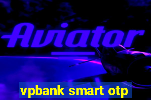 vpbank smart otp