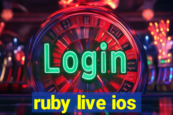 ruby live ios