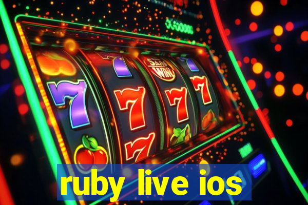 ruby live ios