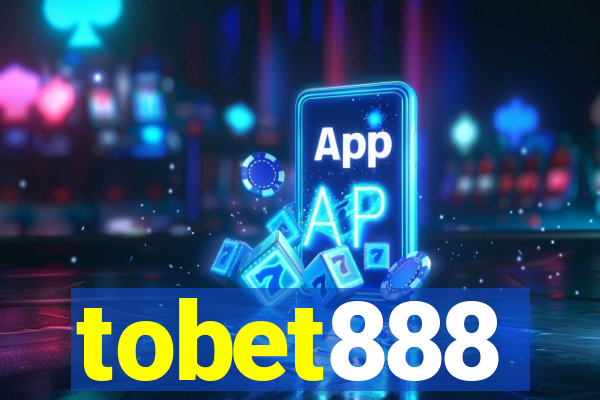 tobet888