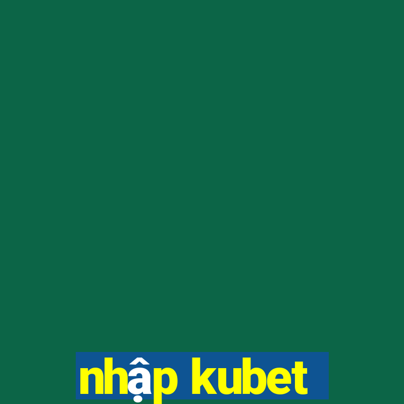 nhập kubet