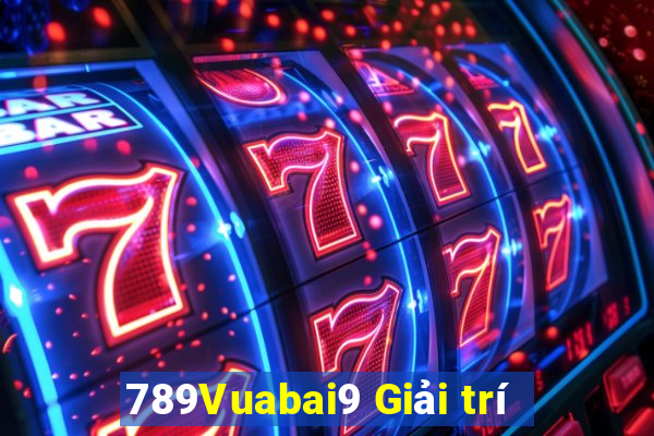 789Vuabai9 Giải trí