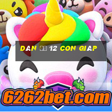 dàn đề 12 con giáp