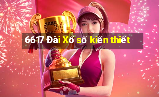 6617 Đài Xổ số kiến thiết