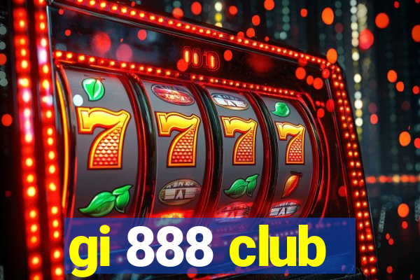 gi 888 club