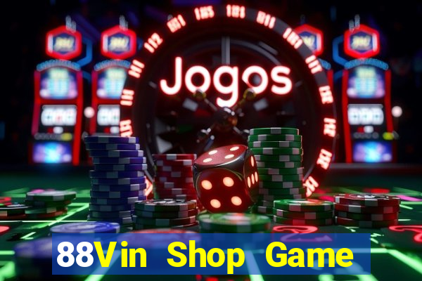 88Vin Shop Game Bài 52Play