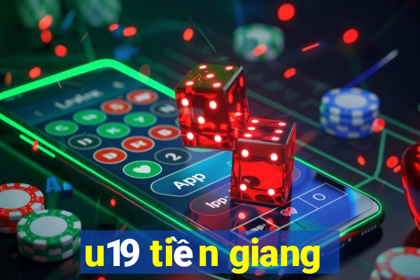 u19 tiền giang