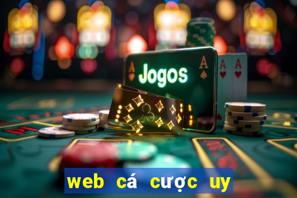 web cá cược uy tín nhất