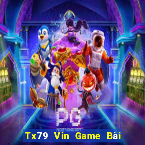 Tx79 Vin Game Bài Sinh Tử