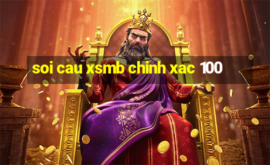 soi cau xsmb chinh xac 100