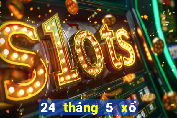 24 tháng 5 xổ số sóc trăng