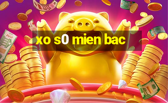 xo s0 mien bac