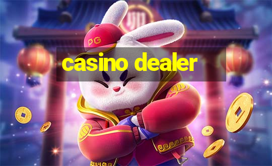 casino dealer