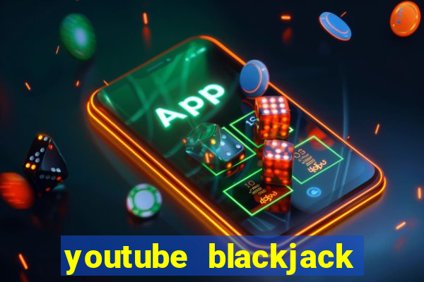 youtube blackjack for beginners