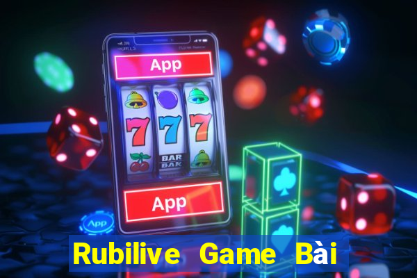 Rubilive Game Bài Xì Lát