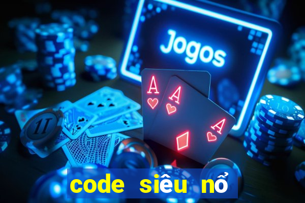 code siêu nổ hũ xeng club