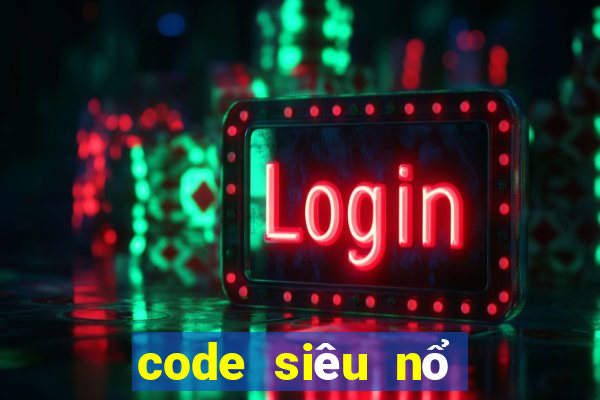 code siêu nổ hũ xeng club