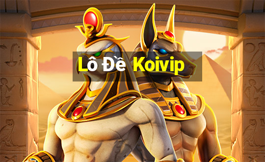 Lô Đề Koivip