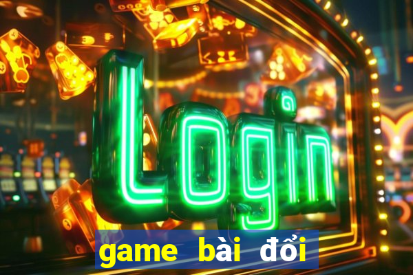 game bài đổi thưởng uy tín 10nhacai.co