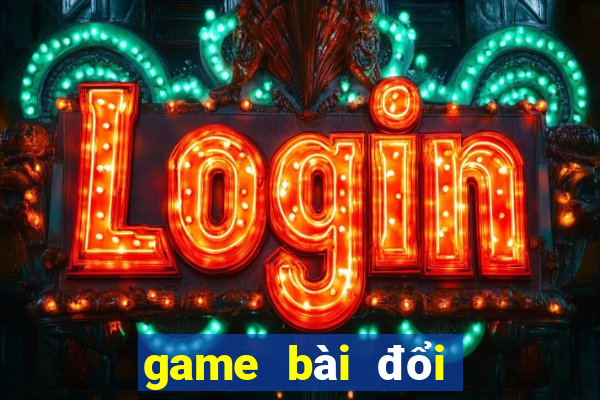 game bài đổi thưởng uy tín 10nhacai.co