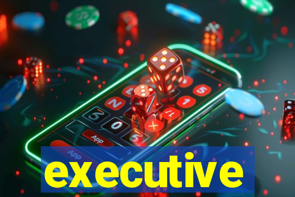 executive