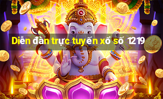 Diễn đàn trực tuyến xổ số 1219