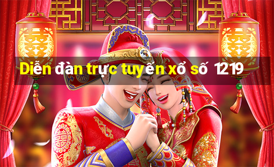 Diễn đàn trực tuyến xổ số 1219