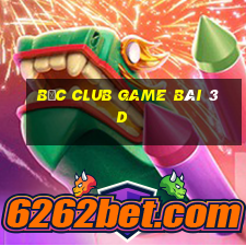 Bốc Club Game Bài 3D