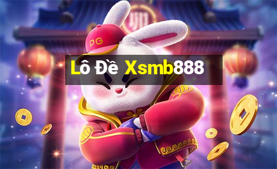 Lô Đề Xsmb888